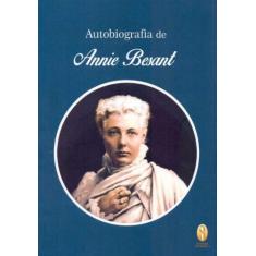 Autobiografia De Annie Besant - Teosofica
