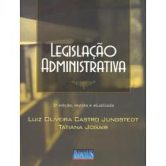 Legislacao Administrativa  2ª Edicao