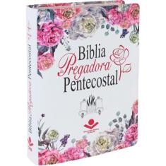 Bíblia da Pregadora Pentecostal - ARC - Floral - Grande - SBB