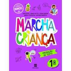 Livro - Marcha Criança Produção de Texto 1º ano