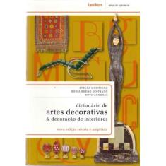 Dicionário de Artes Decorativas e Decoração de Interiores - LEXIKON