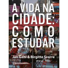 Livro - A vida na cidade: como estudar