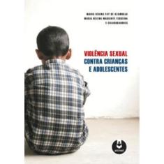 Violência Sexual Contra Crianças e Adolescentes