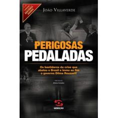 Livro - Perigosas pedaladas