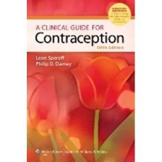 A Clinical Guide For Contraception - 5Th Edition