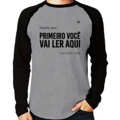 Camiseta Raglan Primeiro você vai ler aqui Manga Longa - Foca na Moda,