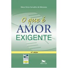 Livro - O que é amor-exigente?