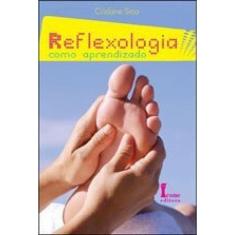 Reflexologia Como Aprendizado