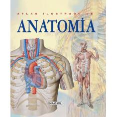 Livro - Atlas Ilustrado de Anatomia - Girassol