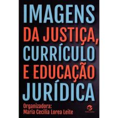 Imagens Da Justiça, Currículo E Educação Jurídica