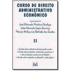 Livro - Curso de direito administrativo econômico - Volume 2 - 1 ed./2