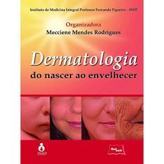 Dermatologia do nascer ao envelhecer