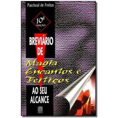 Breviario De Magia, Encantos e Feitiços
