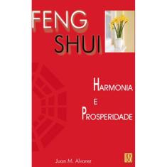 Feng Shui - Harmonia e Prosperidade