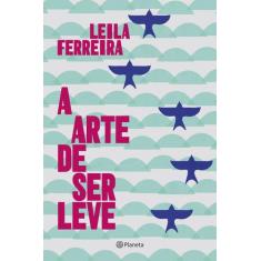 Livro - A arte de ser leve