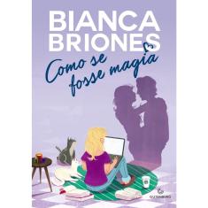 Como Se Fosse Magia - 1ª Ed.
