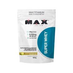 Whey Protein Concentrado Max Titanium Super - 900G Baunilha