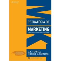 Estrategia De Marketing - Traducao Da 4A Ed Norte-