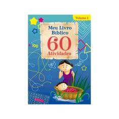 Meu livro biblico 60 atividades - Vol.1 - Ciranda Cultural