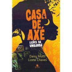 Casa de Axé - Lições da Umbanda