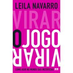 Livro - Virar o jogo: Como agir no mundo das incertezas