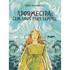 Livro - Adormecida - cem anos para sempre