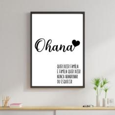 Quadro Decorativo Ohana - Quer Dizer Família 45X34Cm