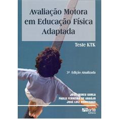 Avaliação Motora em Educação Física. Teste KTK