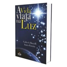 Vida Viaja na Luz (A)