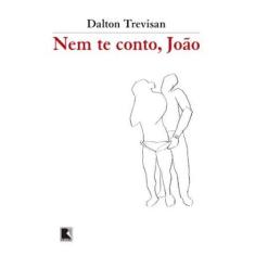 Livro - Nem te conto, João