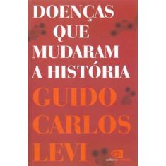 Doenças Que Mudaram a História