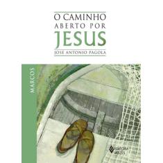 Livro - Caminho aberto por Jesus - Marcos