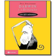 Darwin E A Evolucao Em 90 Minutos