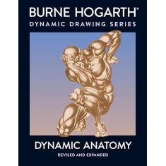 Dynamic Anatomy: Revised and Expanded Edition