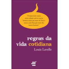 Regras Da Vida Cotidiana