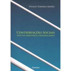 Contribuições Sociais Aspectos Tributários e Previdenciários