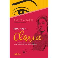 Livro - Para amar Clarice