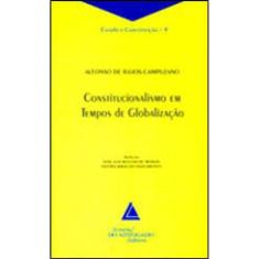 Constitucionalismo Em Tempos De Globalizaçao