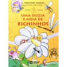 Uma Dúzia E Meia De Bichinhos
