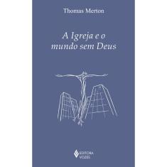 Livro - A Igreja e o mundo sem Deus