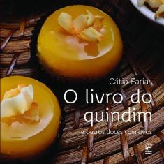 Livro - O livro do quindim e outros doces com ovos