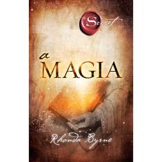 Livro A Magia autor Rhonda Byrne (2018)