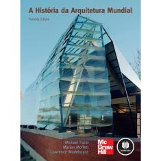 Livro - A História da Arquitetura Mundial