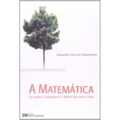Matematica Do Ensino Fundamental E Medio Aplicada
