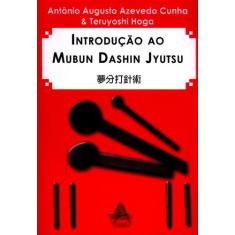 Livro  Introdução Ao Mubun Dashin Jyutsu - Andreoli