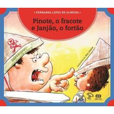 Livro - Pinote, o fracote e Janjão, o fortão