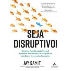 Seja Disruptivo!
