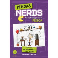 Livro - Piadas Nerds: As melhores piadas de física