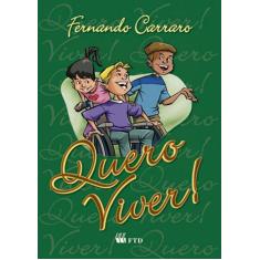 Livro - Quero viver!