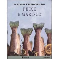 Livro - O livro essencial do peixe e marisco